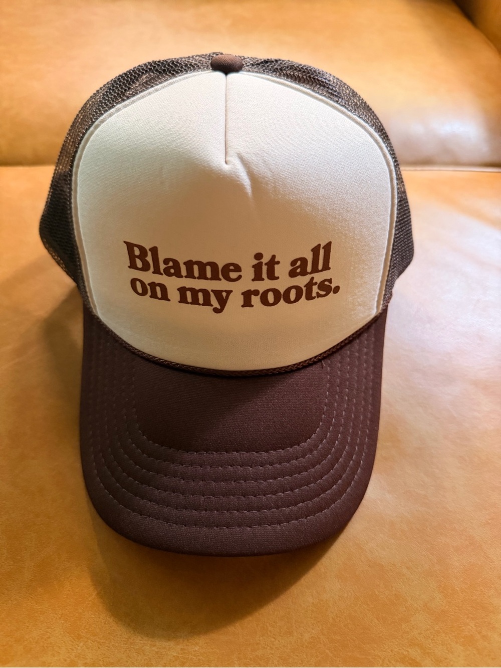 Brown and Cream Trucker Hat - "Blame it all on my roots."